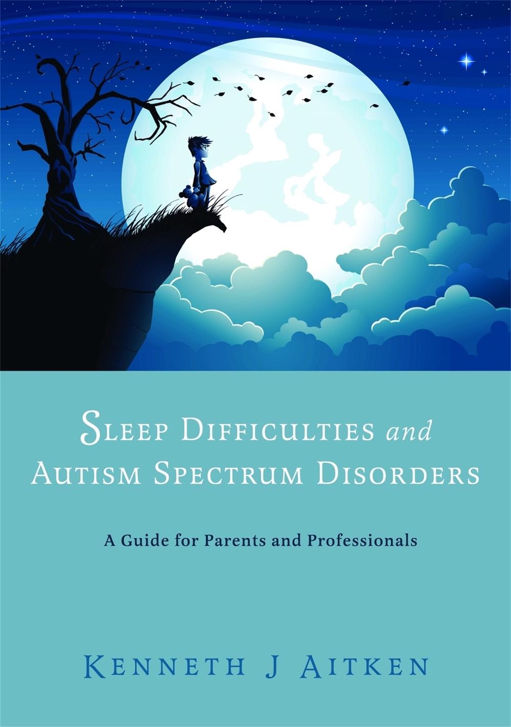 Sleep Difficulties and Autism Spectrum Disorders, 9781849052597