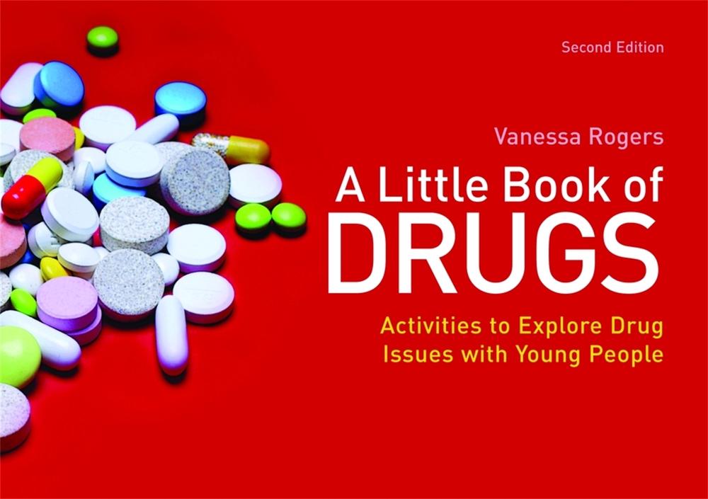 A Little Book of Drugs by Vanessa Rogers - ISBN: 9781849053044
