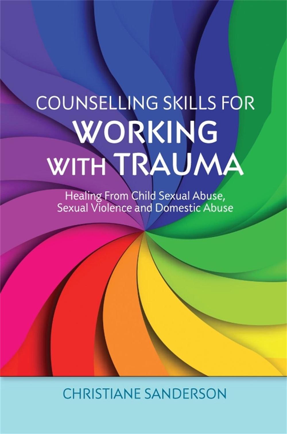 Counselling Skills for Working with Trauma, 9781849053266