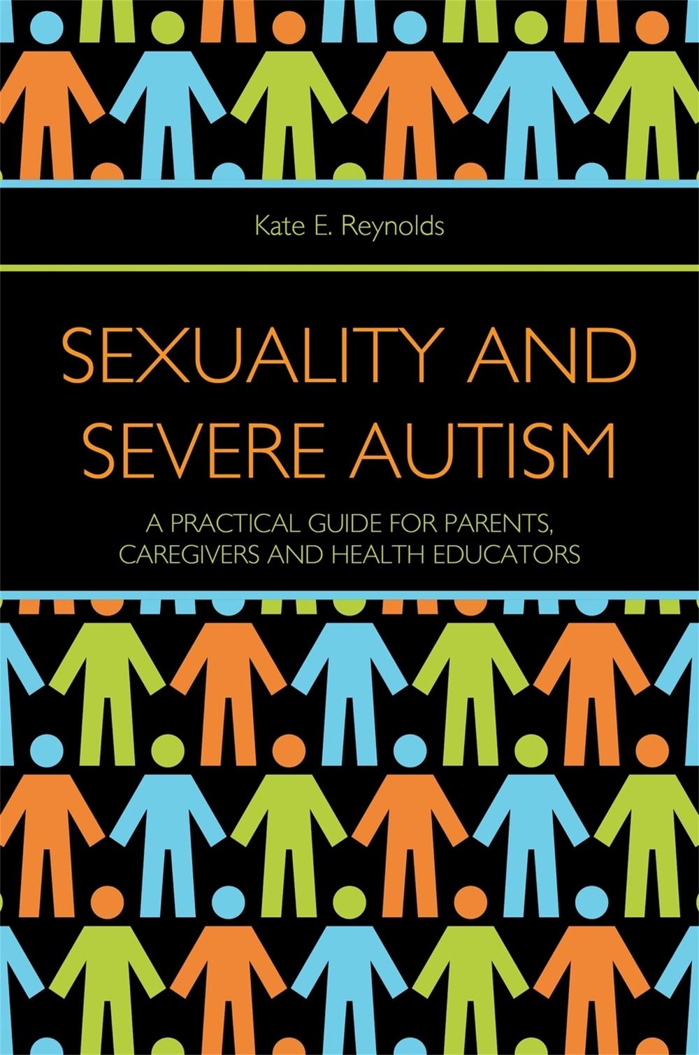 Sexuality and Severe Autism, 9781849053273
