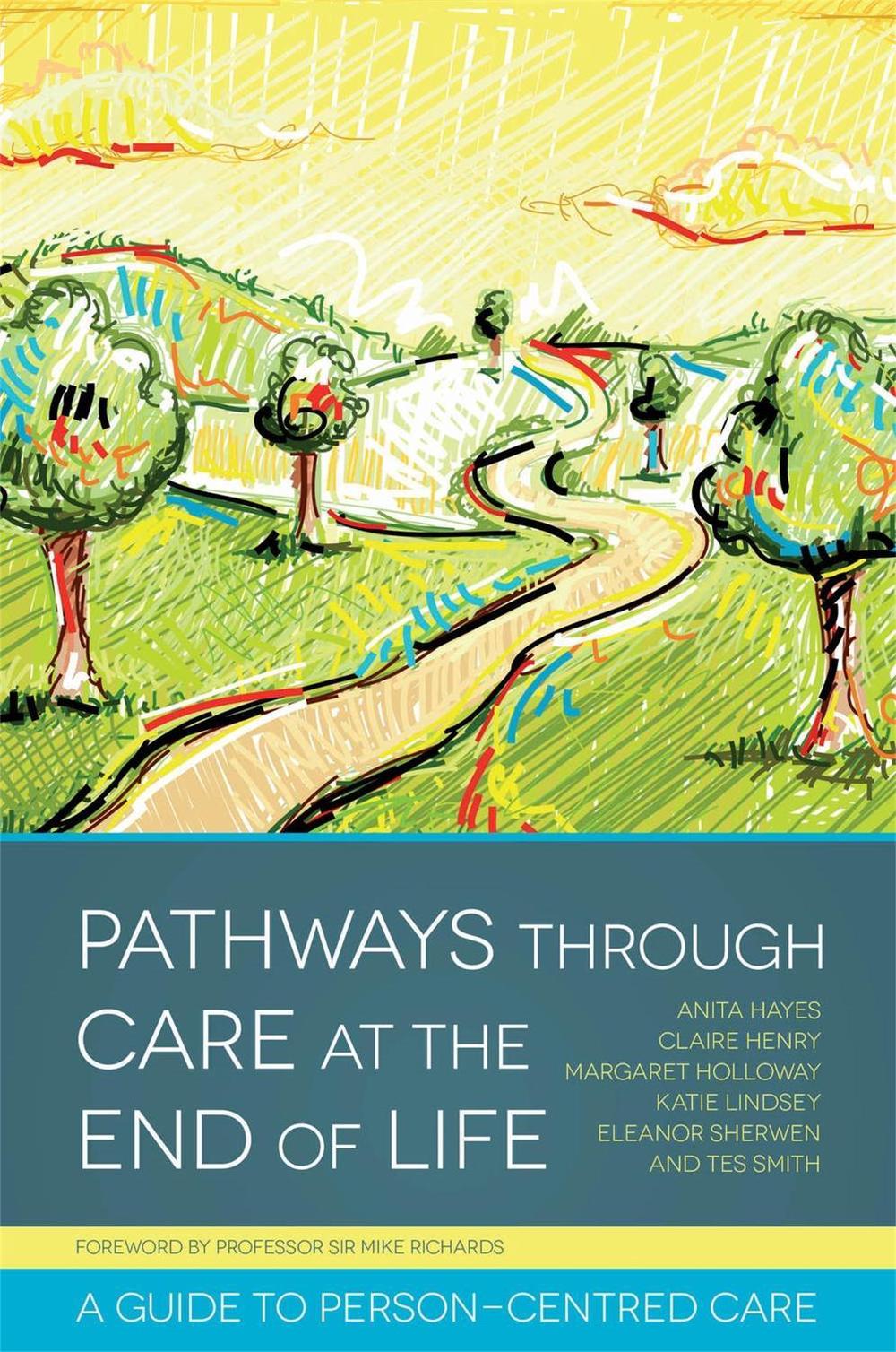 Pathways through Care at the End of Life, 9781849053648