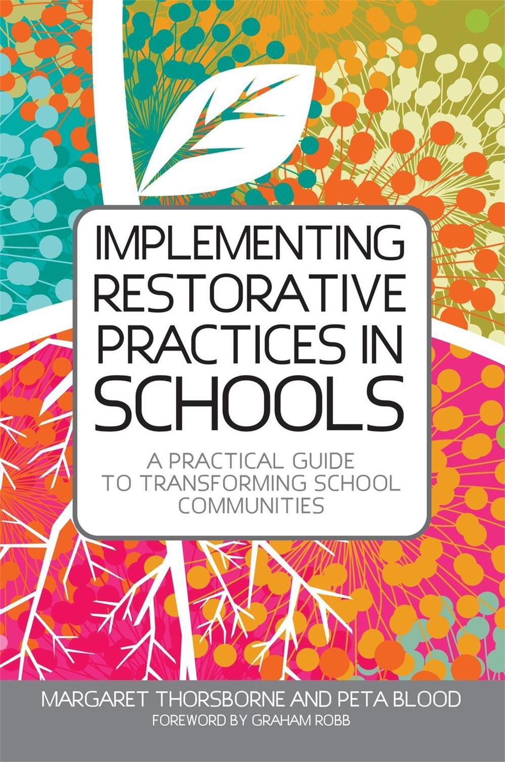 Implementing Restorative Practices in Schools, 9781849053778