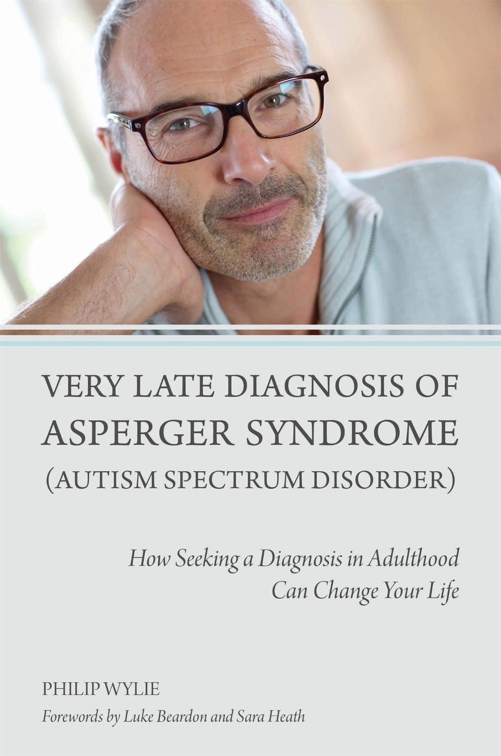 Very Late Diagnosis of Asperger Syndrome (Autism Spectrum Disorder), 9781849054331