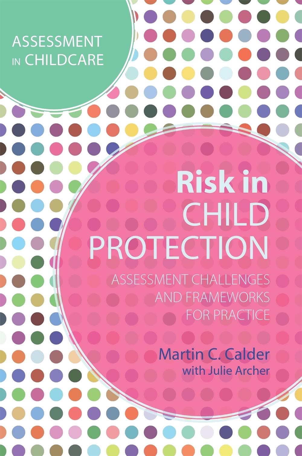 Risk in Child Protection by Martin C. Calder, Paperback, 9781849054799