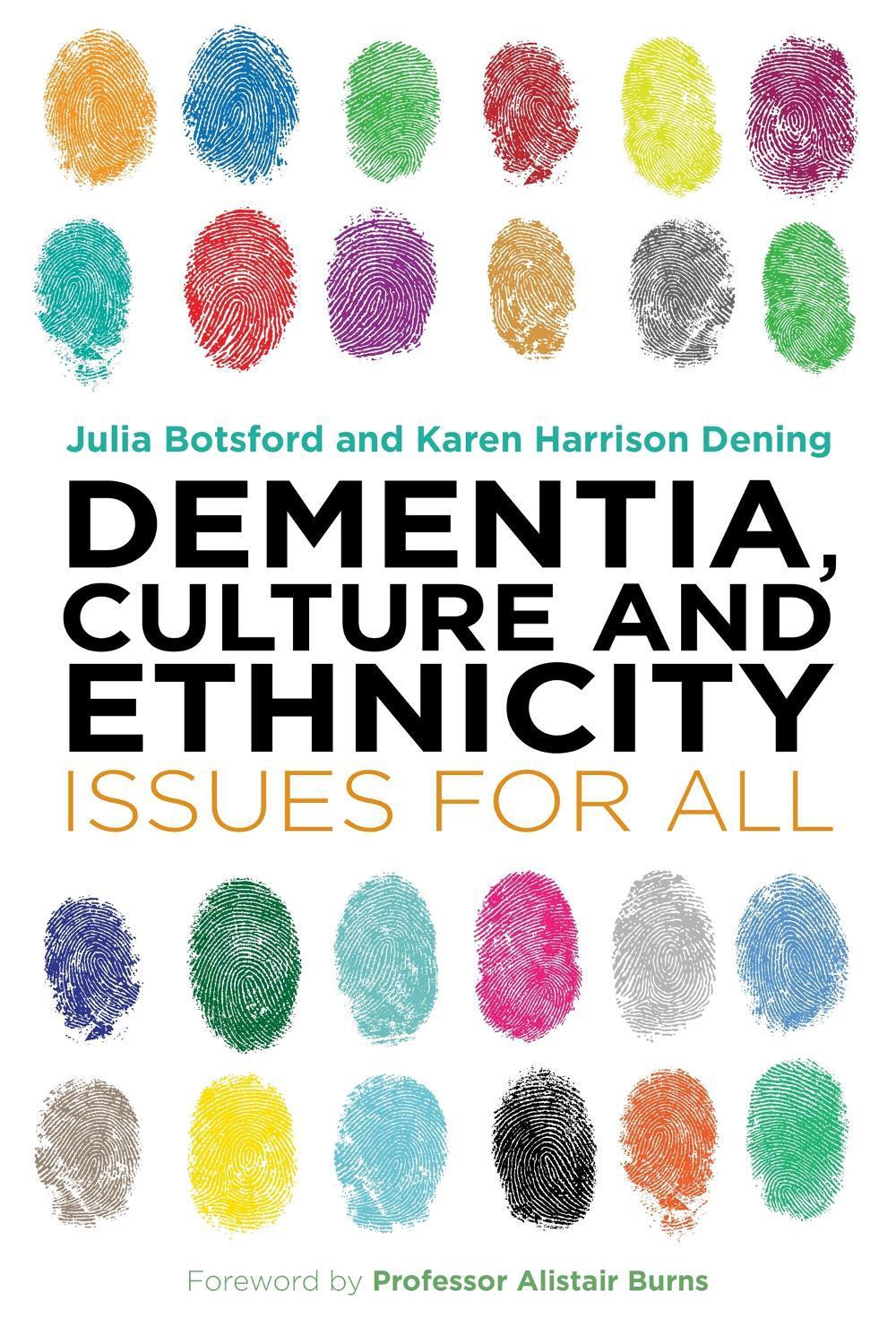 Dementia, Culture and Ethnicity by Julia Botsford - ISBN: 9781849054867