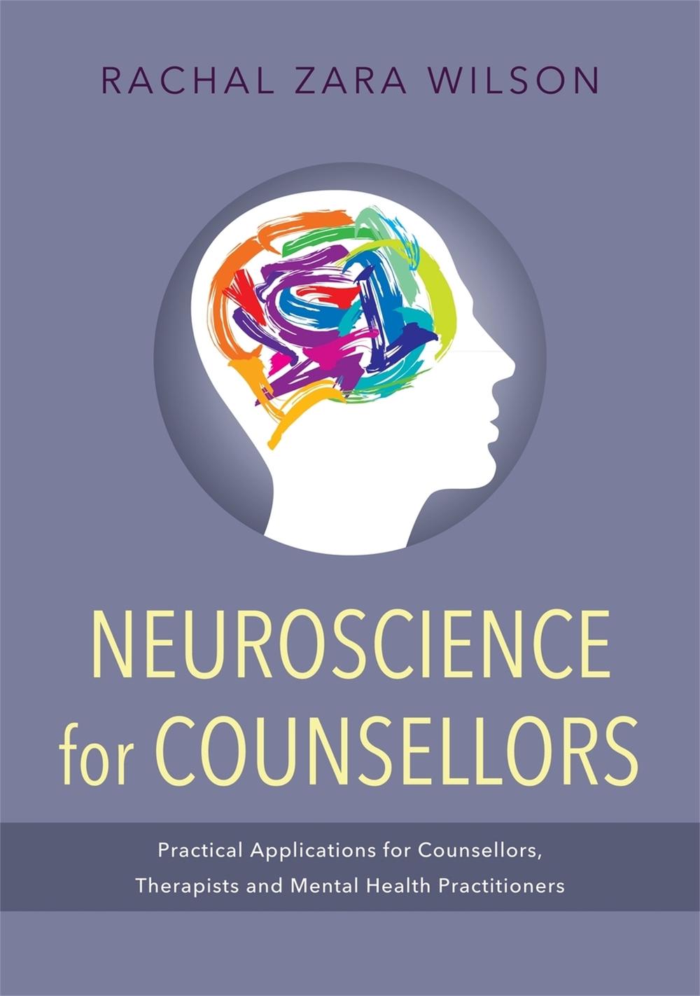 Neuroscience for Counsellors, 9781849054881