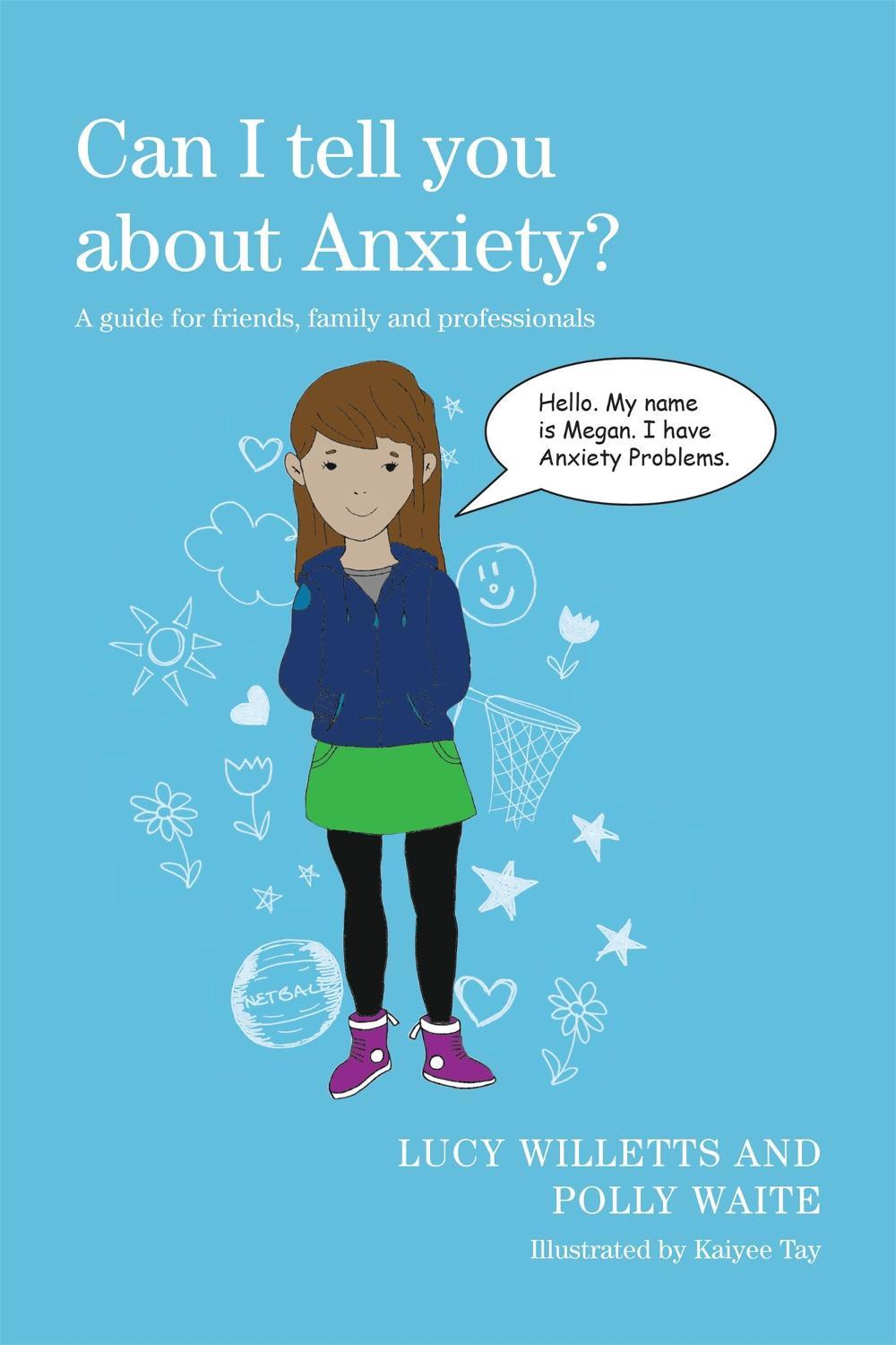 Can I tell you about Anxiety?, 9781849055277