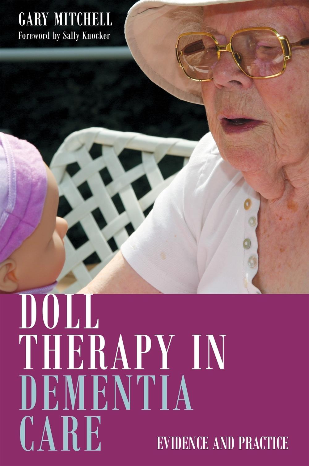 Doll Therapy in Dementia Care, 9781849055703