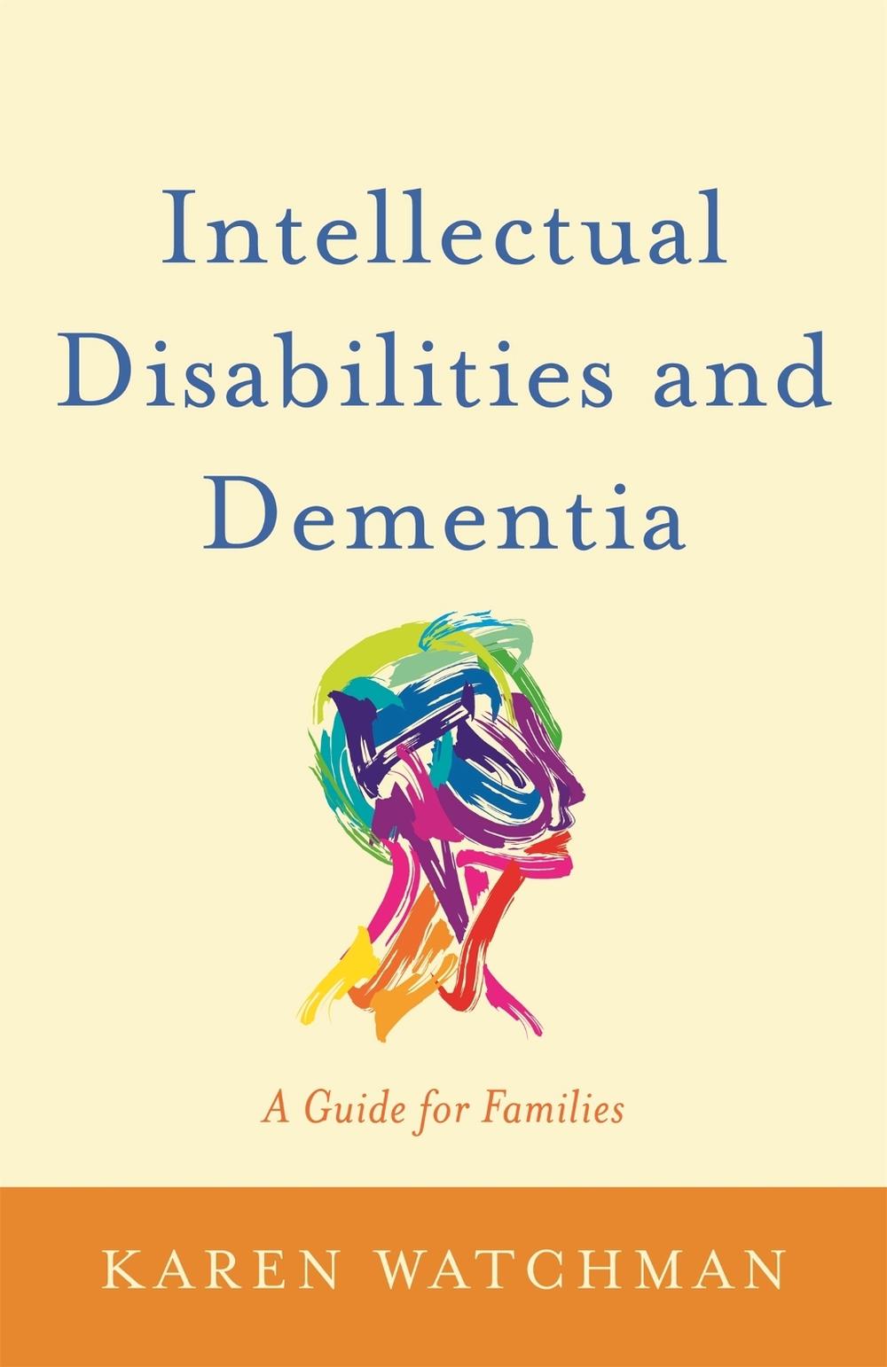 Intellectual Disabilities and Dementia, 9781849056779