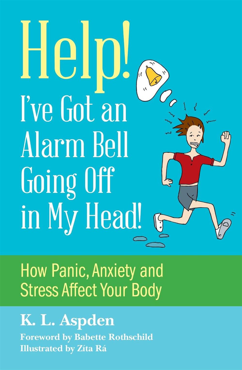 Help! I've Got an Alarm Bell Going Off in My Head!, 9781849057042