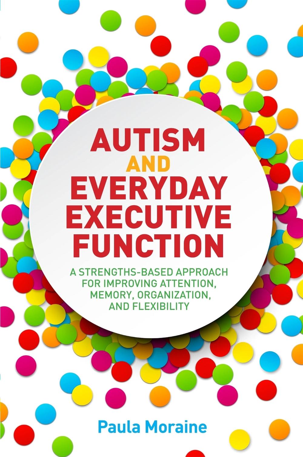 Autism and Everyday Executive Function, 9781849057257