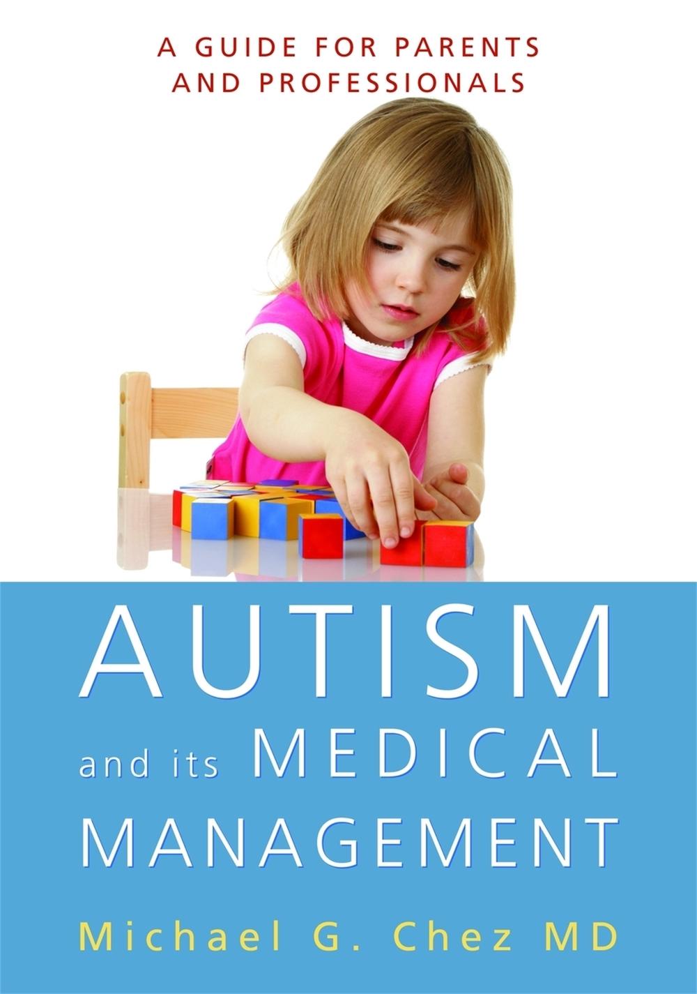 Autism and its Medical Management, 9781849058179