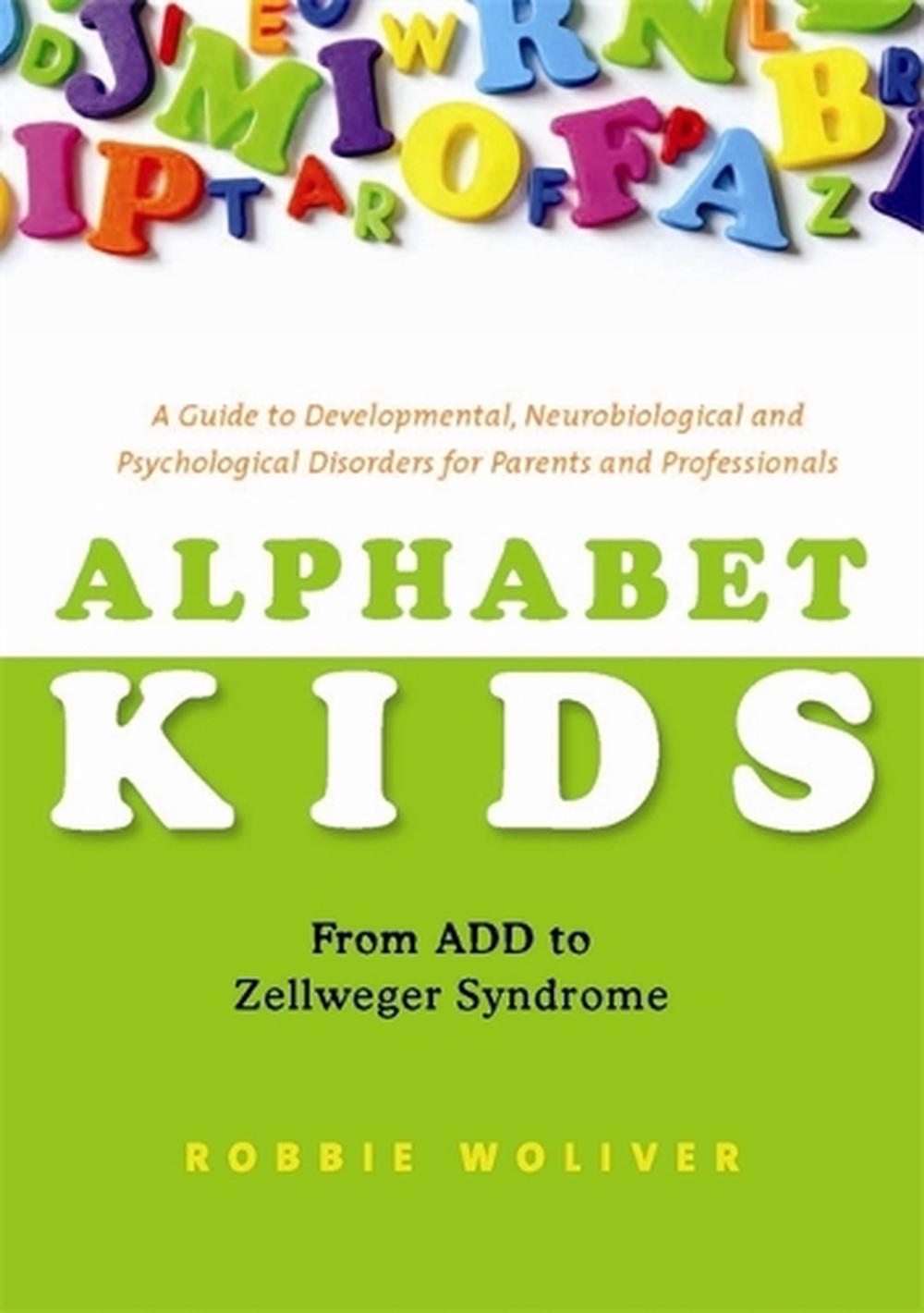 Alphabet Kids - From ADD to Zellweger Syndrome, 9781849058223