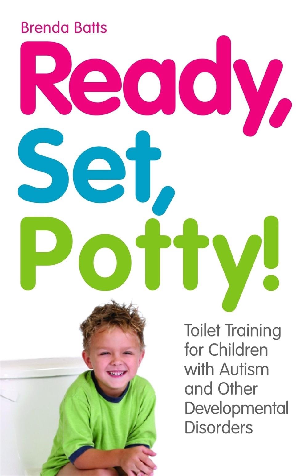 Ready, Set, Potty! by Brenda Batts - ISBN: 9781849058339