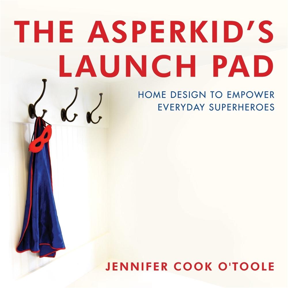The Asperkid's Launch Pad, 9781849059312
