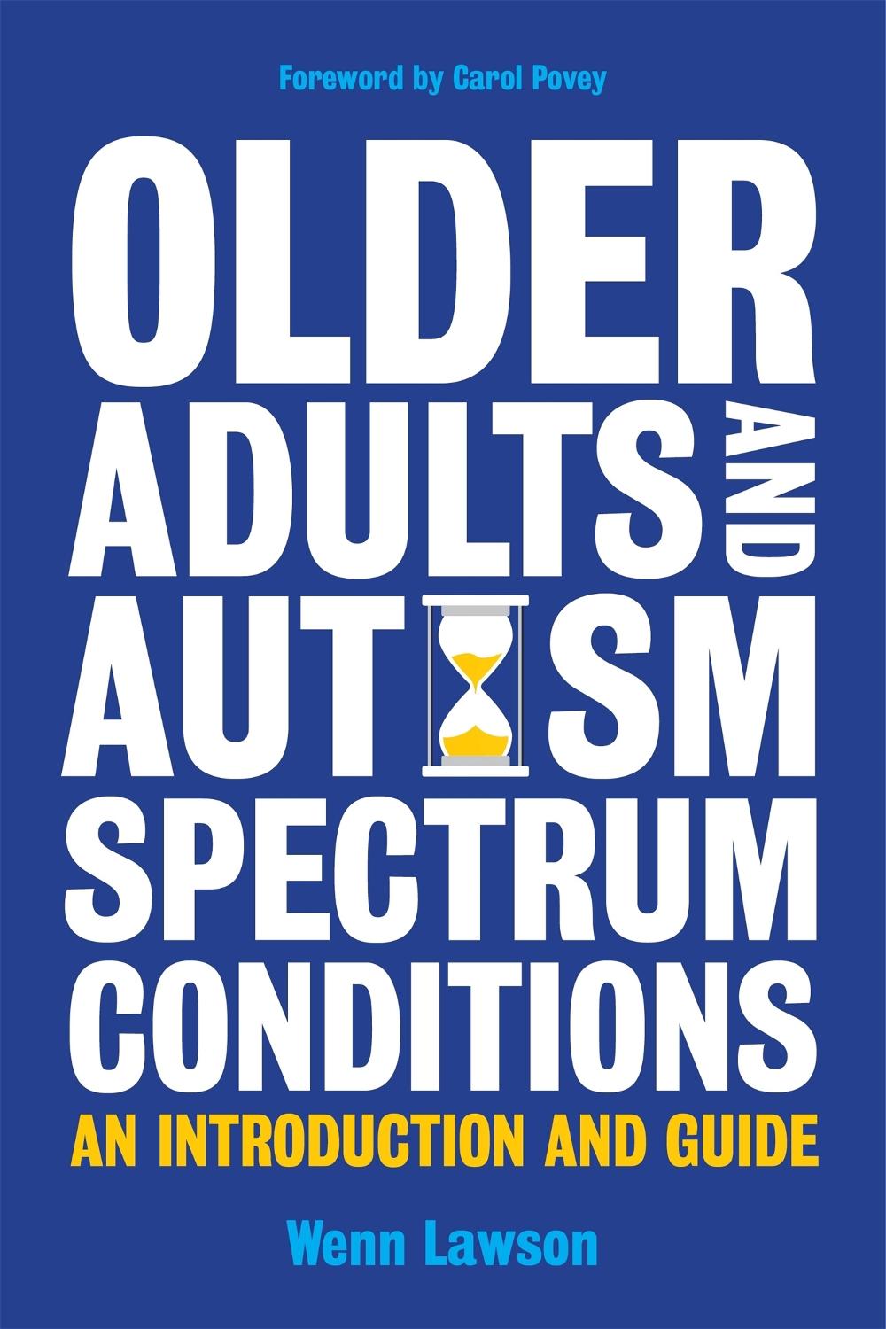 Older Adults and Autism Spectrum Conditions, 9781849059619