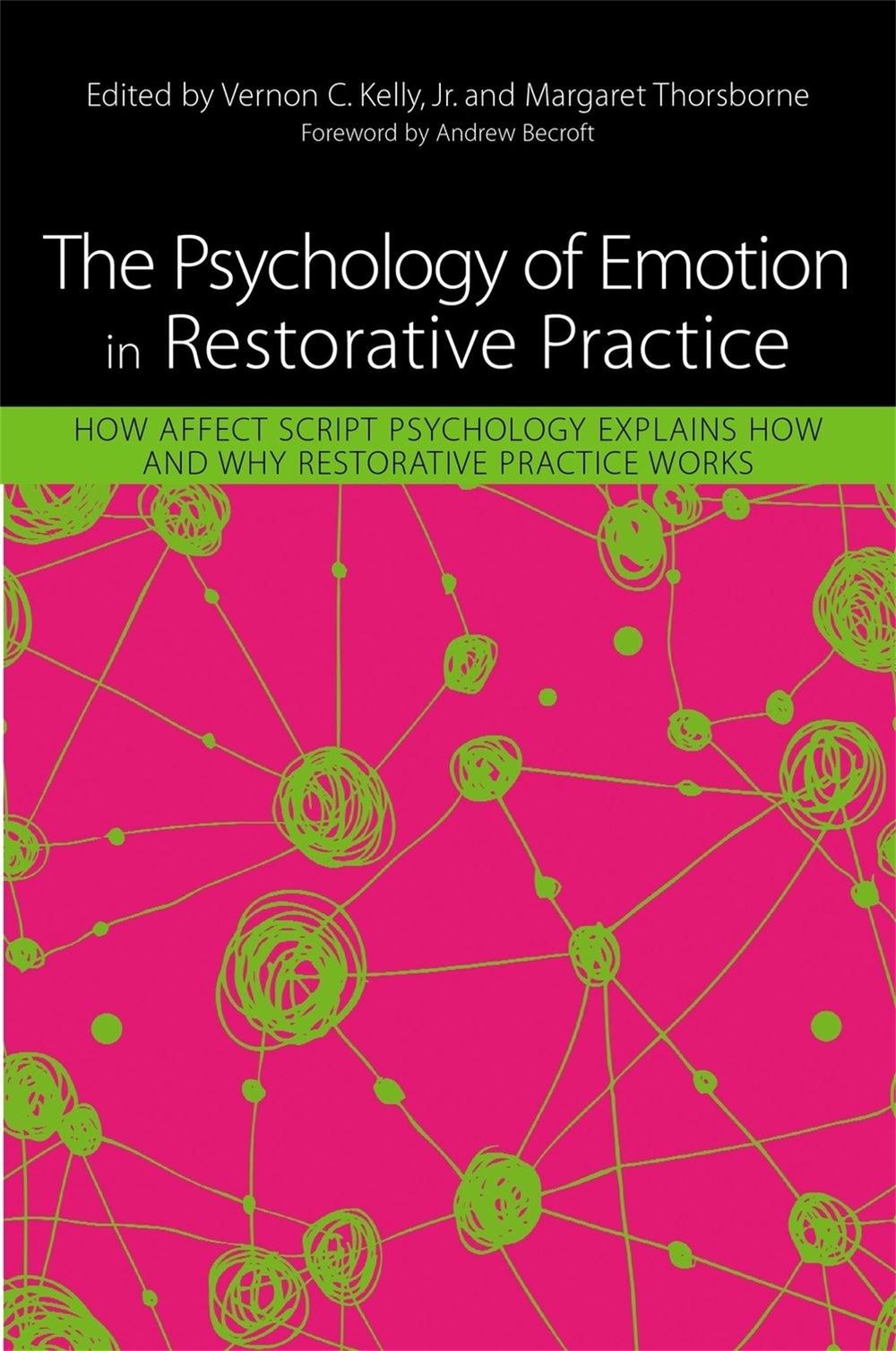 The Psychology of Emotion in Restorative Practice, 9781849059749