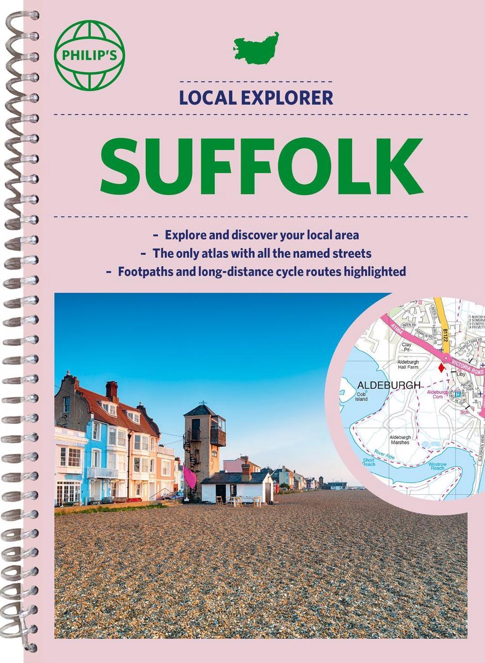 Philip's Local Explorer Street Atlas Suffolk by Philip's Maps - ISBN: 9781849076364