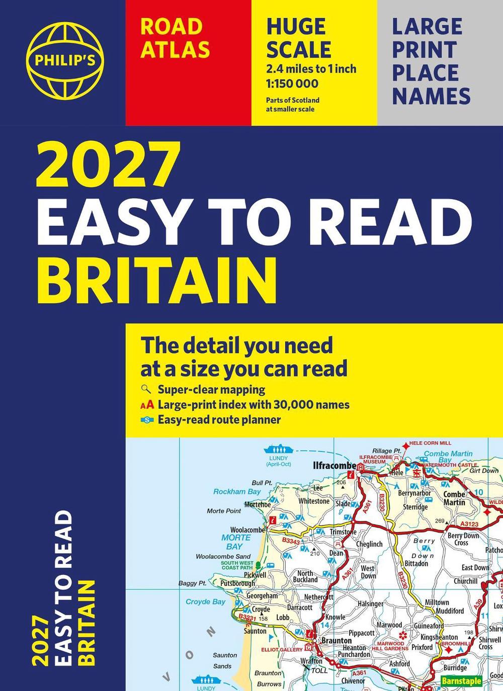 Philip's 2027 Easy to Read Road Atlas of Britain (A4 Paperback) by Philip's Maps - ISBN: 9781849077392