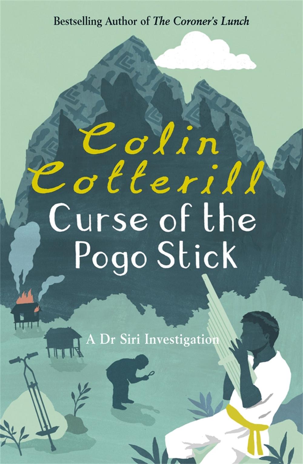 Curse of the Pogo Stick by Colin Cotterill - ISBN: 9781849160117