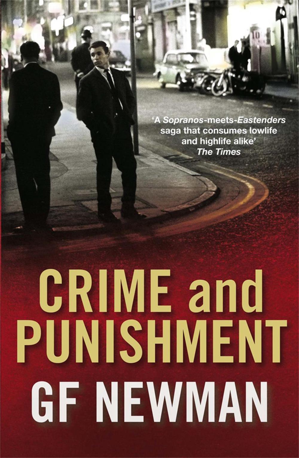 Crime and Punishment by G.F. Newman - ISBN: 9781849160124