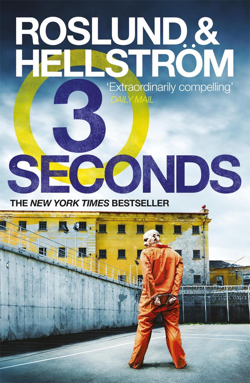 Three Seconds by Anders Roslund - ISBN: 9781849161527