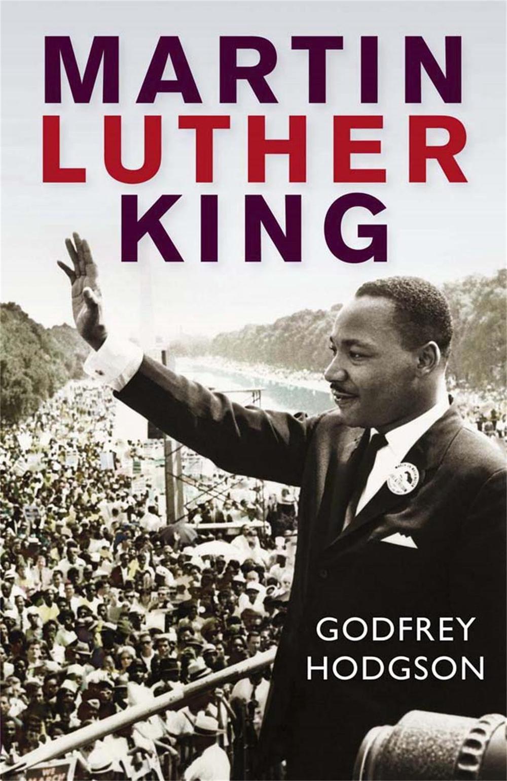 Martin Luther King by Godfrey Hodgson - ISBN: 9781849162623
