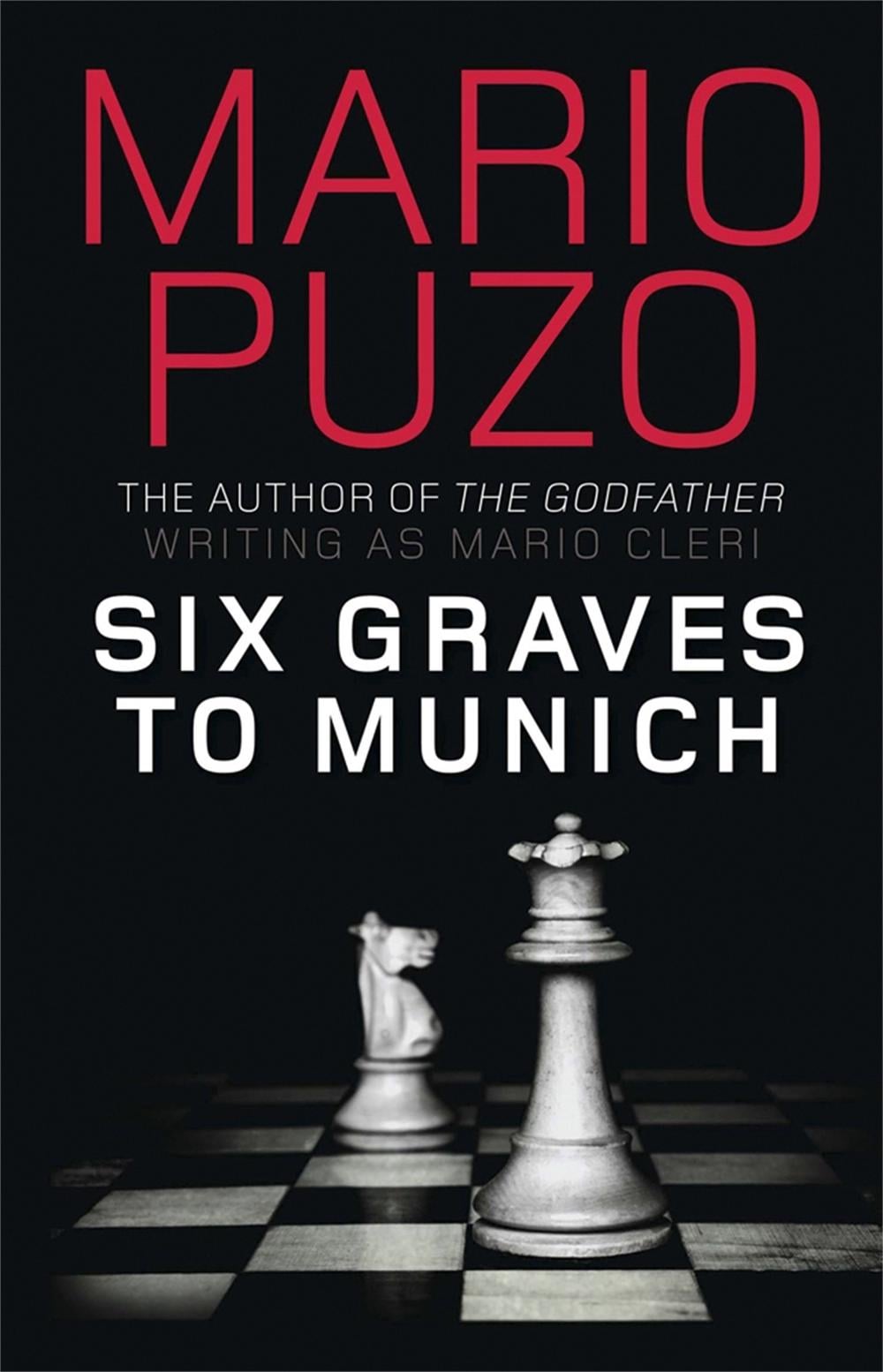Six Graves to Munich by Mario Puzo - ISBN: 9781849162760