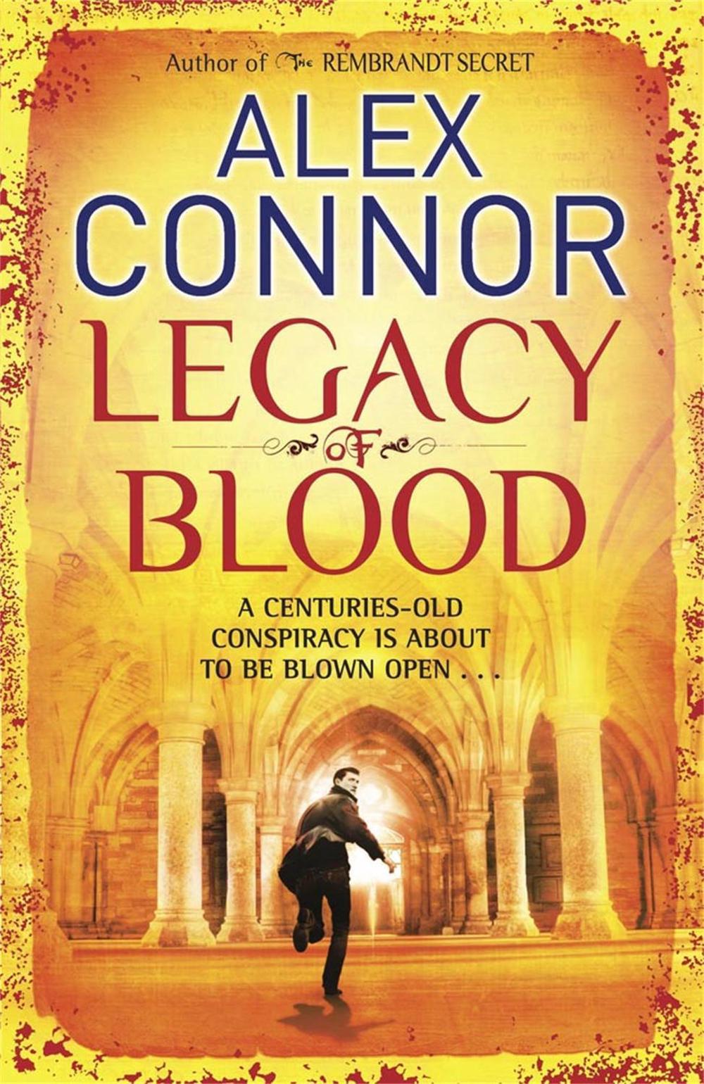 Legacy of Blood by Alex Connor - ISBN: 9781849163620