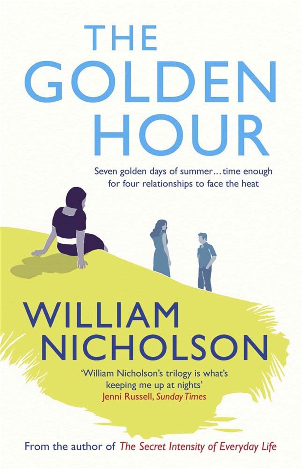 The Golden Hour by William Nicholson - ISBN: 9781849163934