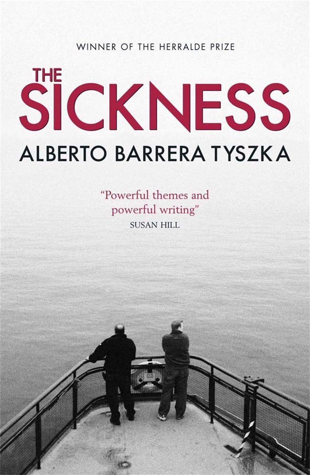 The Sickness by Alberto Barrera Tyszka - ISBN: 9781849164030