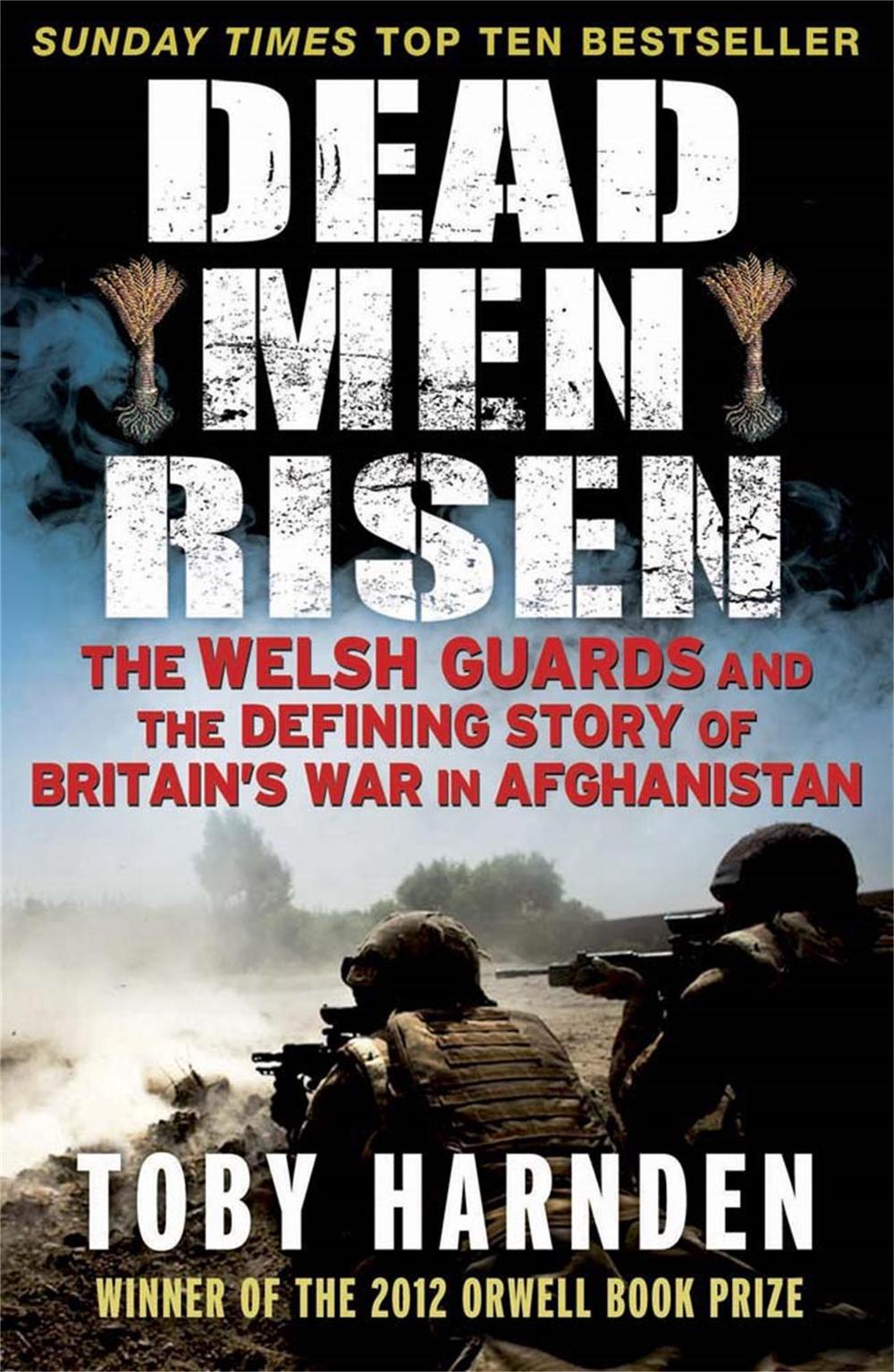 Dead Men Risen by Toby Harnden - ISBN: 9781849164238
