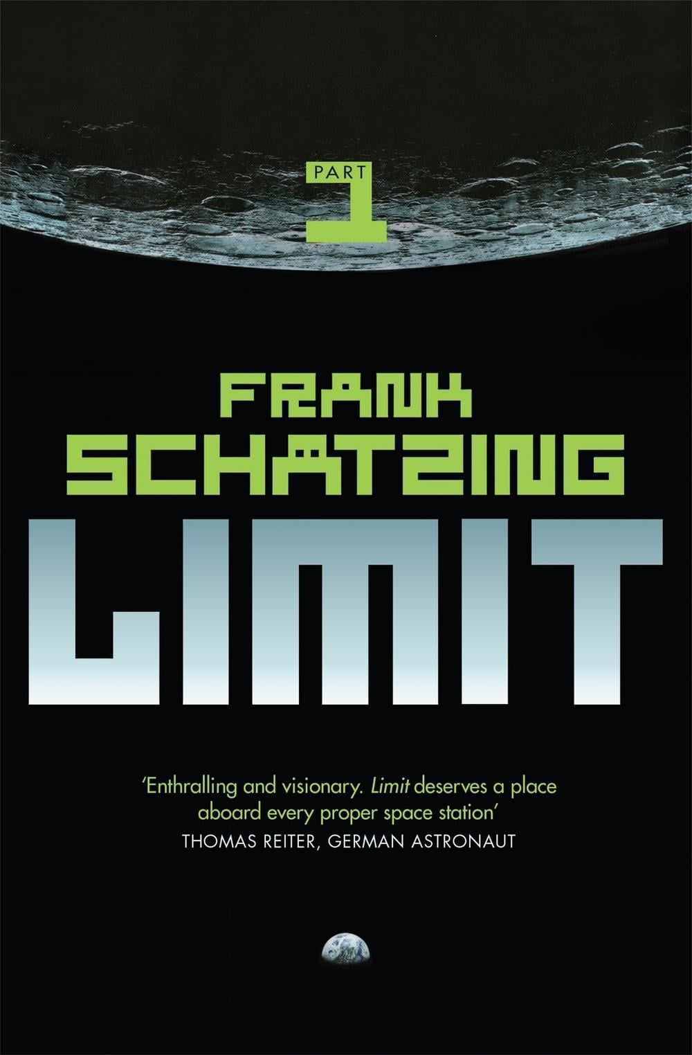 Limit: Part 1 by Frank Schatzing - ISBN: 9781849165174