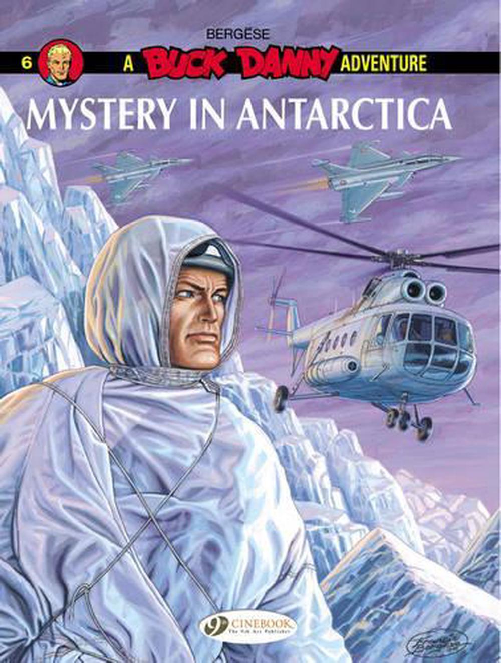 Buck Danny 6 - Mystery in Antarctica, 9781849182874