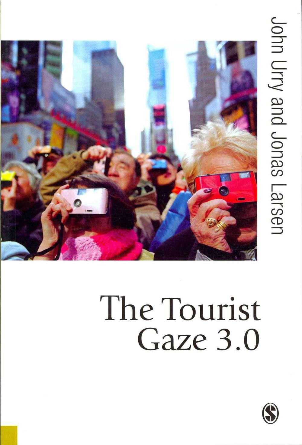 The Tourist Gaze 3.0, 3rd Edition, 9781849203777