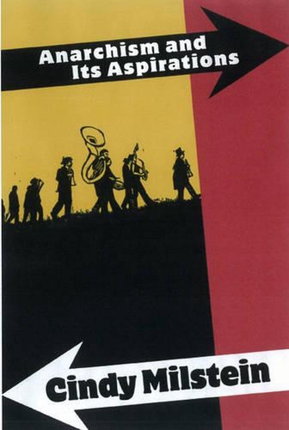 Anarchism and Its Aspirations, 9781849350013