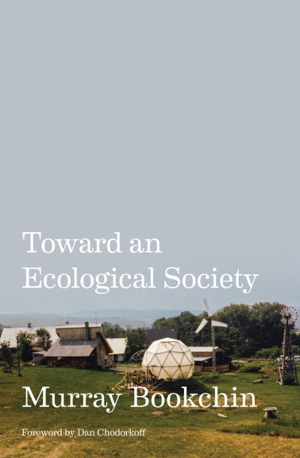 Toward an Ecological Society by Murray Bookchin - ISBN: 9781849354448