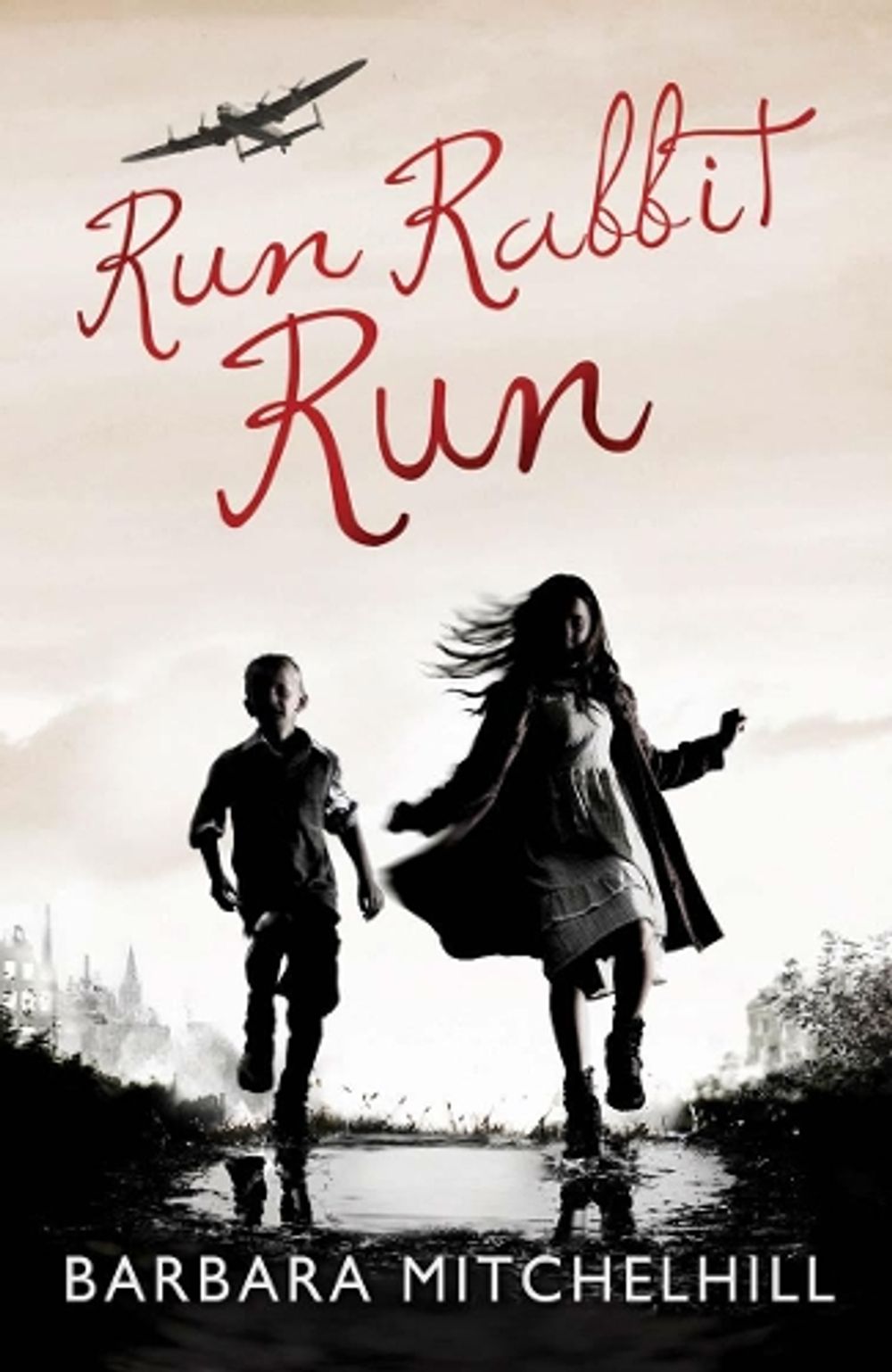 Run Rabbit Run by Barbara Mitchelhill - ISBN: 9781849392495