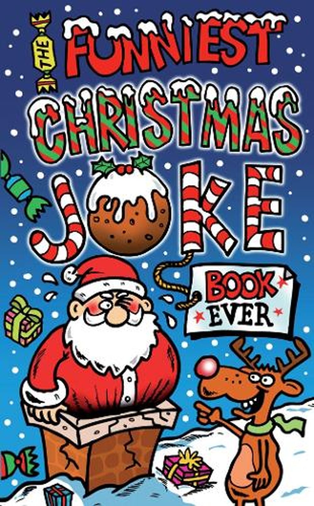The Funniest Christmas Joke Book Ever by Joe King - ISBN: 9781849395083