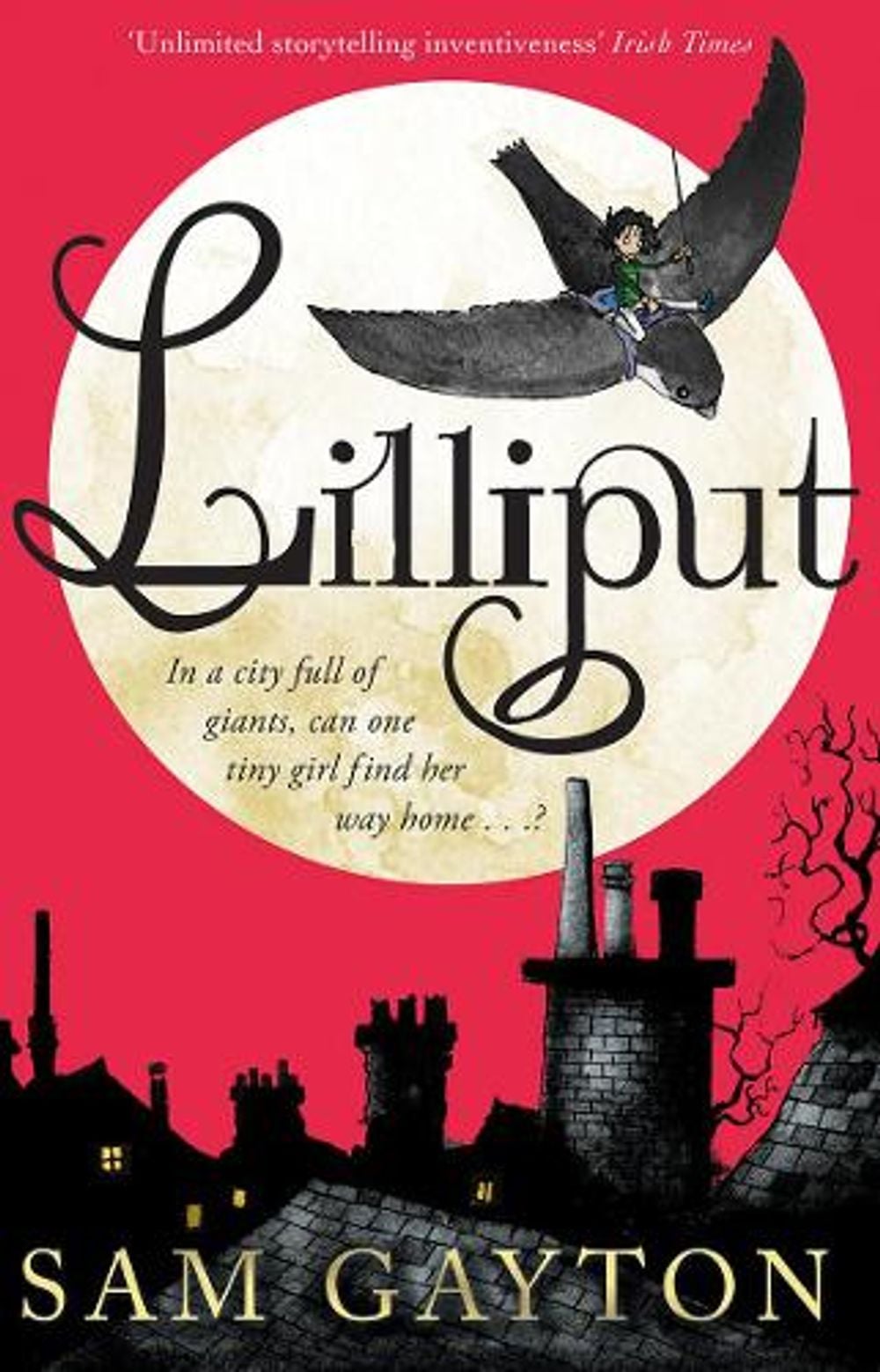 Lilliput by Sam Gayton - ISBN: 9781849397483