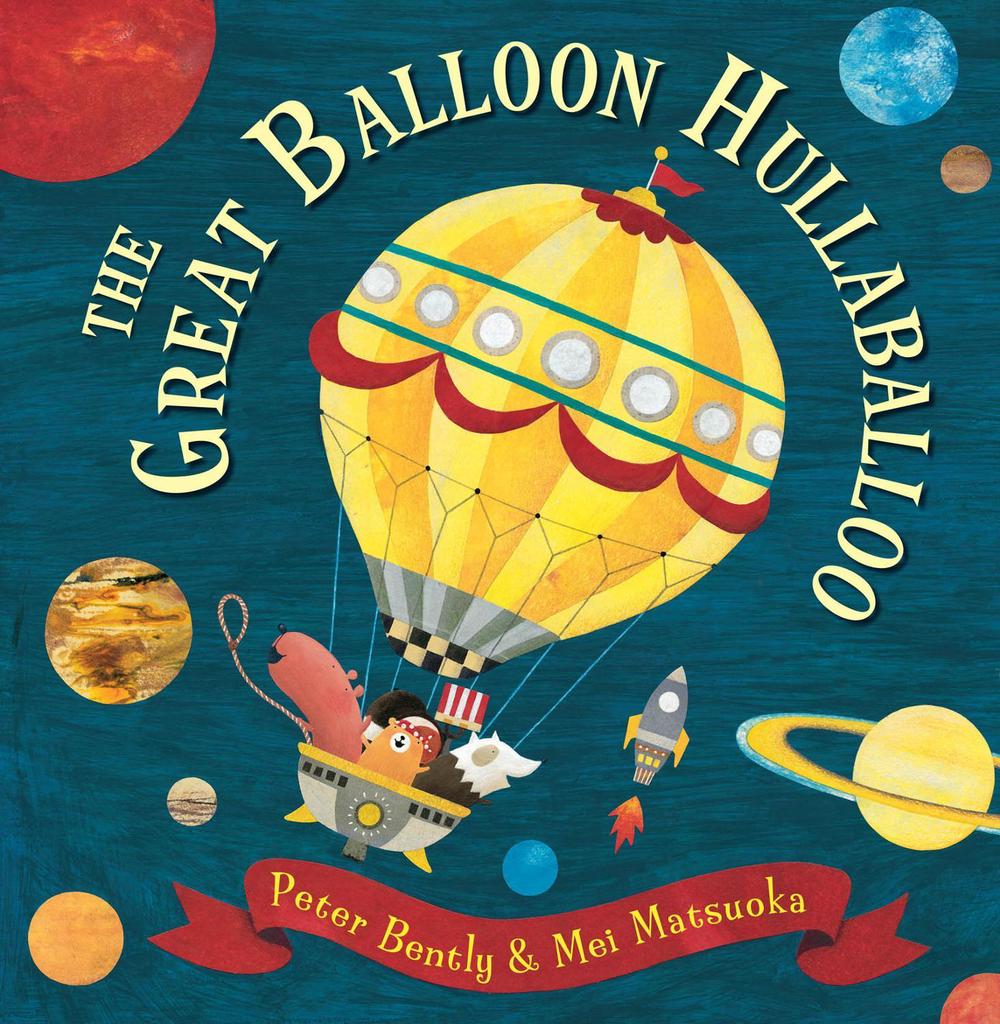 The Great Balloon Hullaballoo by Peter Bently - ISBN: 9781849397605