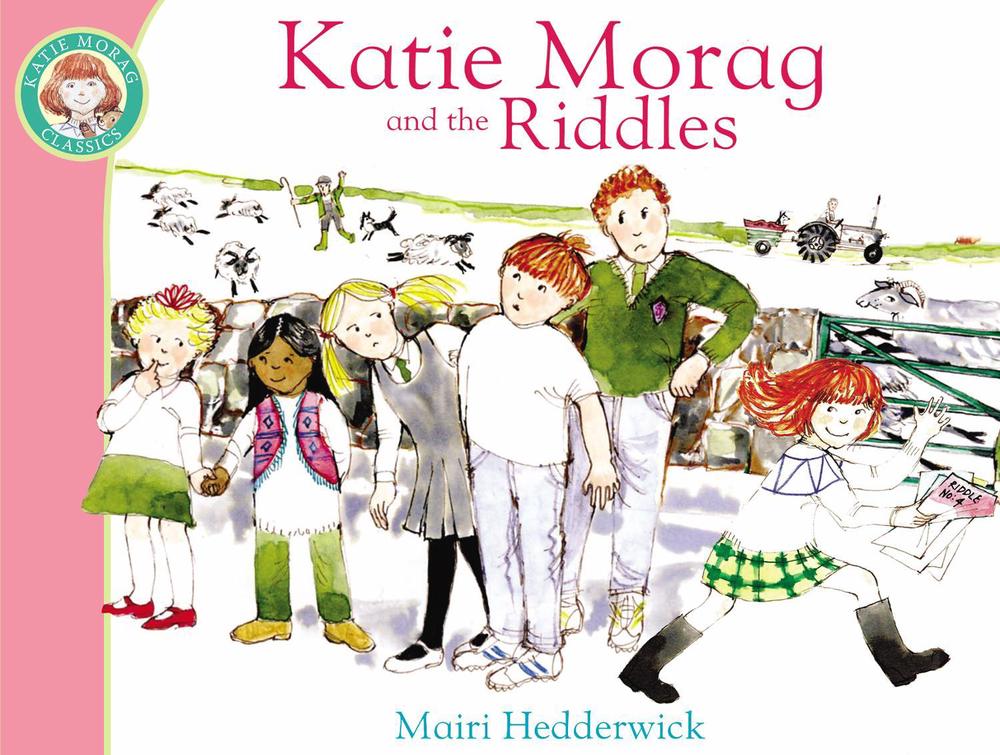 Katie Morag And The Riddles by Mairi Hedderwick - ISBN: 9781849410922