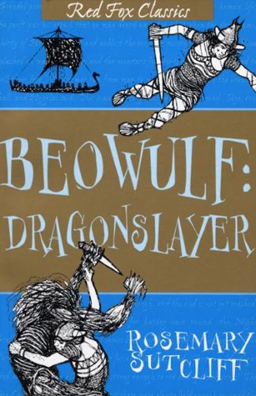 Beowulf: Dragonslayer by Rosemary Sutcliff - ISBN: 9781849417914