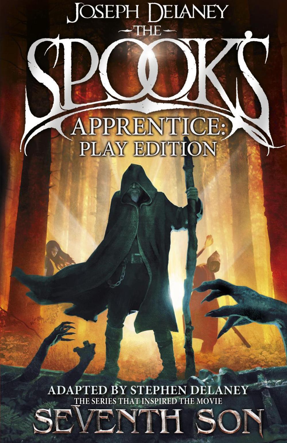 The Spook's Apprentice - Play Edition by Joseph Delaney - ISBN: 9781849418799