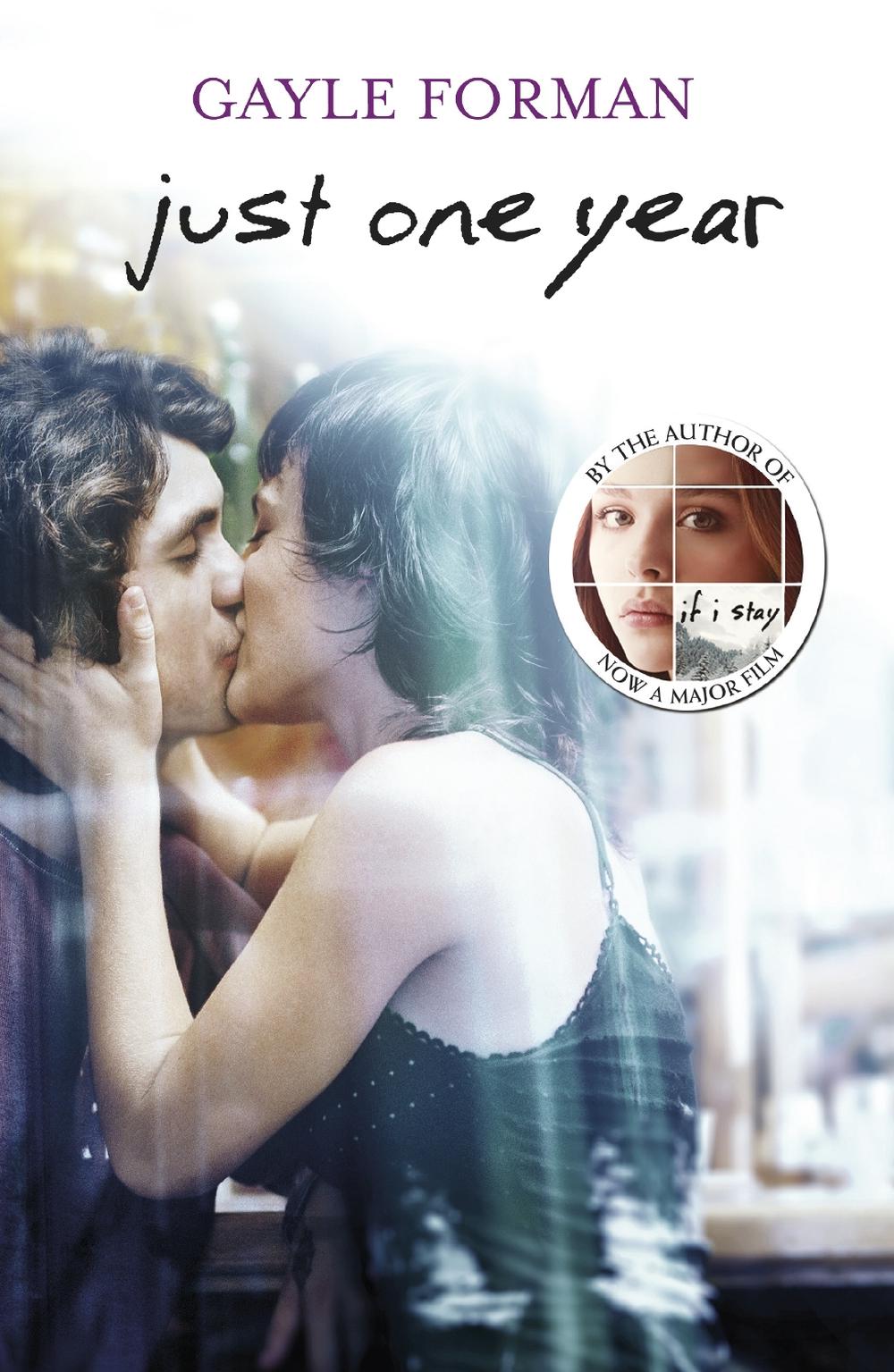 Just One Year by Gayle Forman - ISBN: 9781849419260
