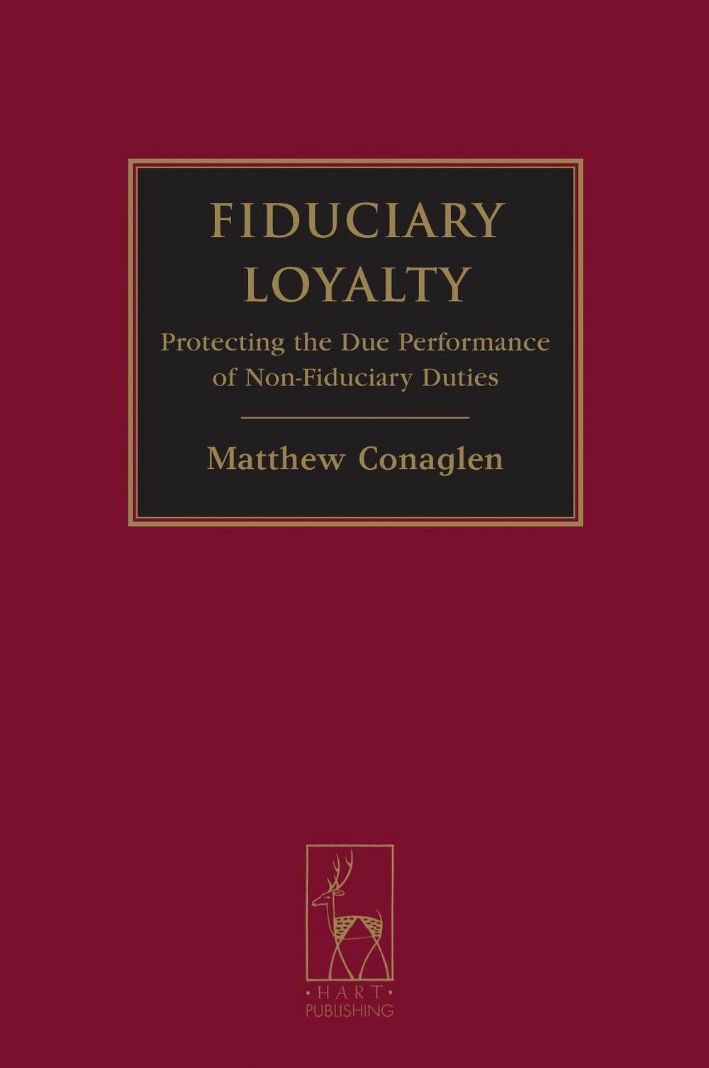 Fiduciary Loyalty by Matthew Conaglen - ISBN: 9781849462143