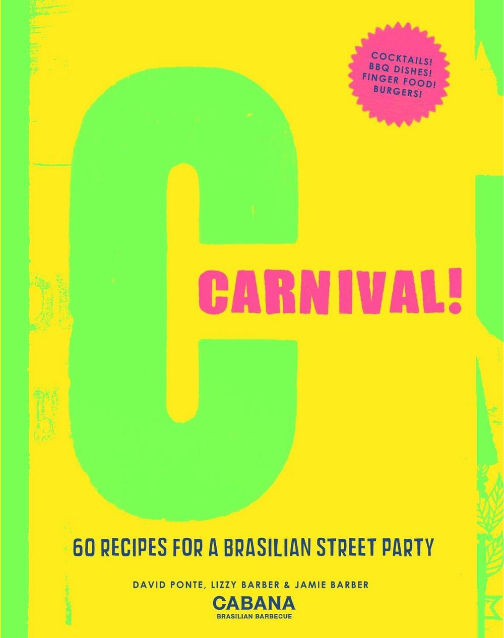 Carnival! by David Ponte - ISBN: 9781849497725