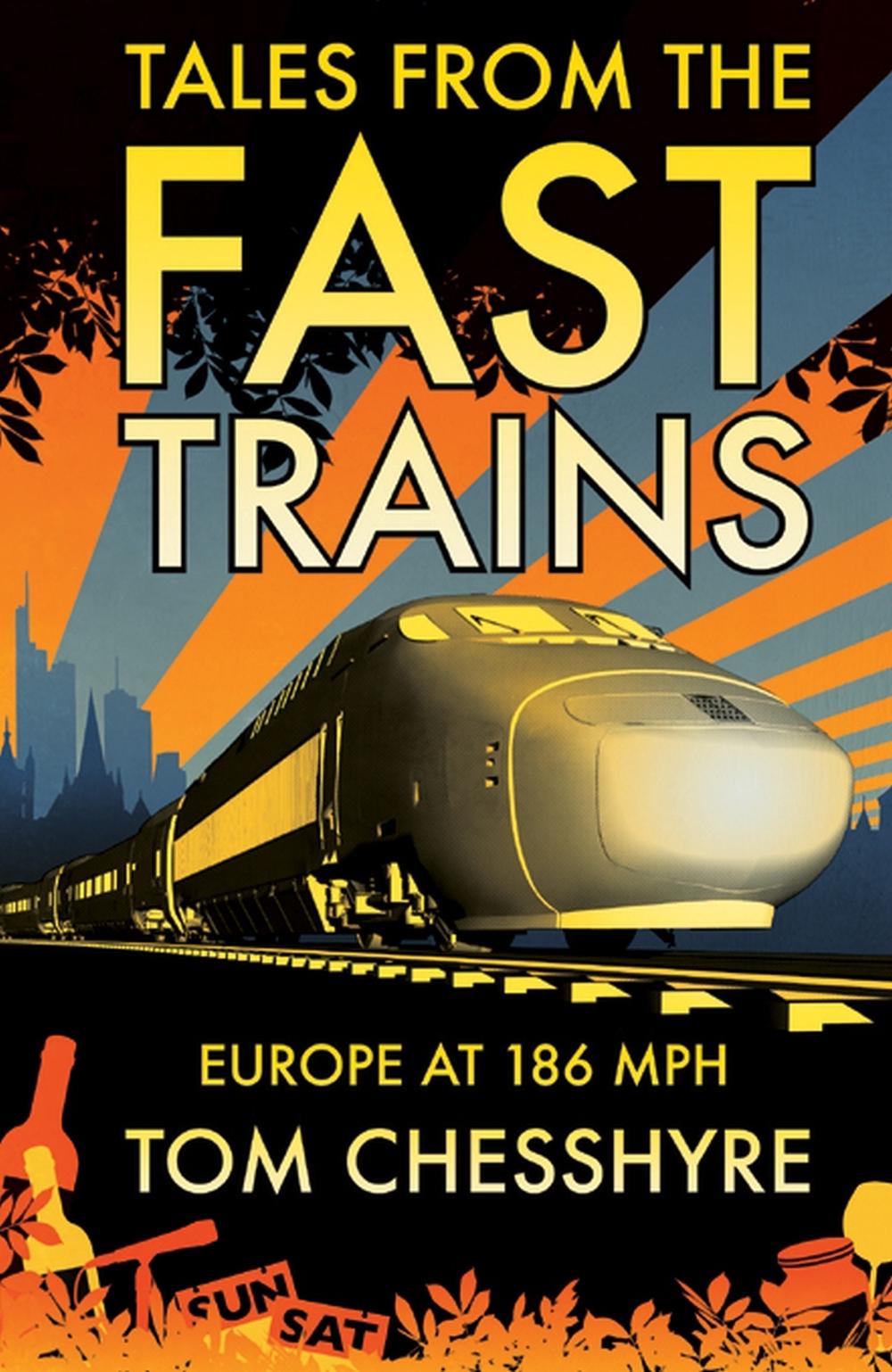 Tales from the Fast Trains, 9781849531511