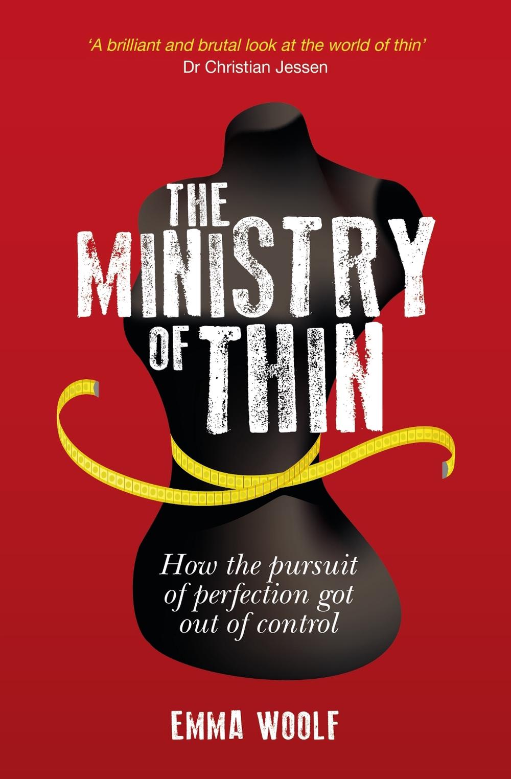 The Ministry of Thin by Emma Woolf - ISBN: 9781849534123