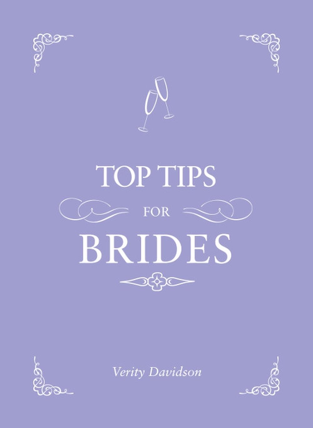 Top Tips for Brides by Verity Davidson - ISBN: 9781849535359